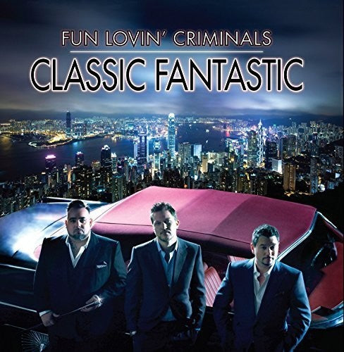 Fun Lovin Criminals: Classic Fantastic - CD