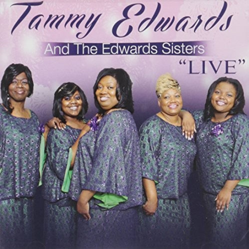 Tammy Edwards & Edwards Sisters: Live - CD
