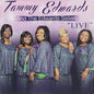 Tammy Edwards & Edwards Sisters: Live - CD