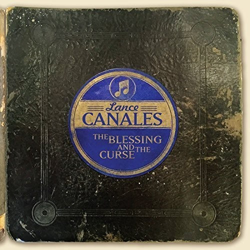 Lance Canales & the Flood: The Blessing and The Curse - CD