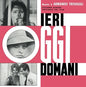 Ieri Oggi Domani / O.S.T.: Ieri Oggi Domani (Original Soundtrack) - VINYL