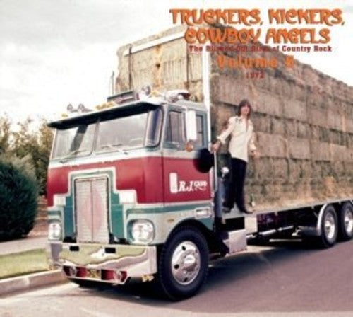 Various Artists: Truckers Kickers Cowboy 5 1972 - CD