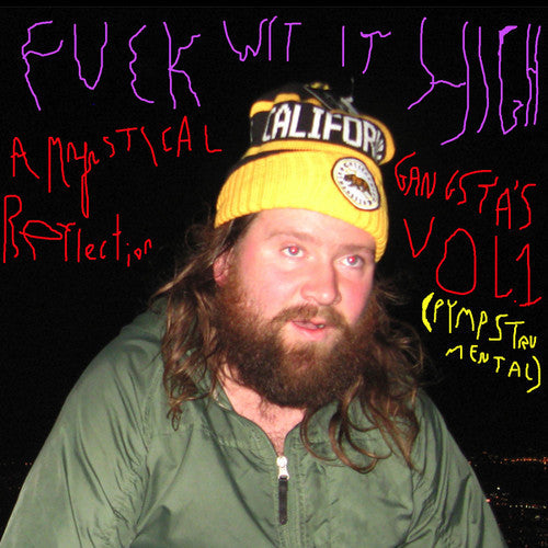 Frank Hurricane: Fuck wit It High: A Mystical Gangsta's Reflection Vol. 1 (Pympstrument - VINYL