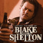 Blake Shelton - Loaded: The Best of Blake Shelton - VINYL