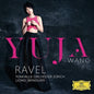 Yuja Wang: Ravel Piano Concertos & Faure Ballade Op 19 - CD
