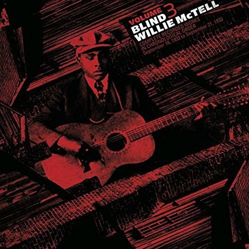 Willie McTell: Complete Recorded Works In Chronological Order, Vol. 3 - VINYL