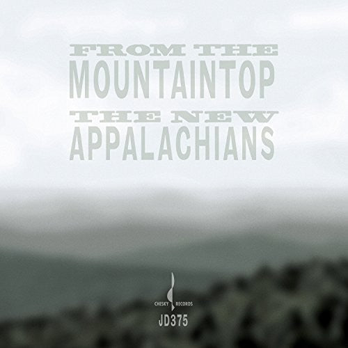 New Appalachians: From the Mountaintop - CD