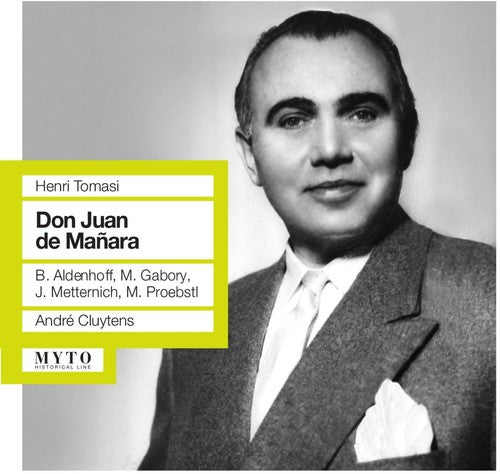 Tomasi / Aldenhoff / Bavarian State Opera Orch: Don Juan de Manara - CD