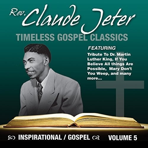 Claude Jeter: Inspirational Gospel Classics, Vol. 5 - CD