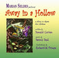 Seldes / Prouse: Away in a Hollow with Marion Seldes - CD