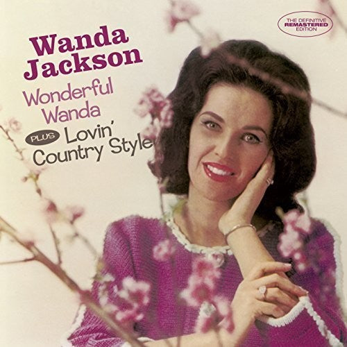 Wanda Jackson: Wonderful Wanda / Lovin Country Style + 6 Bonus TR - CD