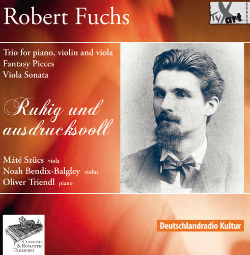 Fuchs / Szucs / Bendix-Balgley / Triendl: Ruhig Und Ausdrucksvoll - CD