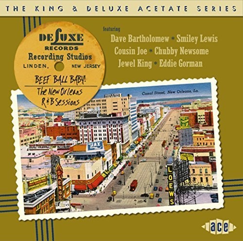 King & Deluxe Acetate Series: Beef Ball Baby:New: King & Deluxe Acetate Series: Beef Ball Baby:New - CD