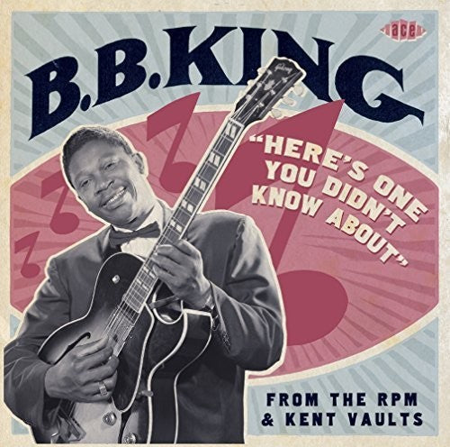 B.B. King: Here's One You Didn't Know About - CD