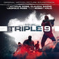Ross, Atticus / Sarne, Claudia / Ross, Leopold: Triple 9 (Original Motion Picture Soundtrack) - CD