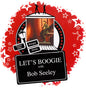 Bob Seeley: Let's Boogie - CD