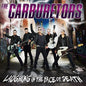 Carburetors: Laughing in the Face of Death - CD