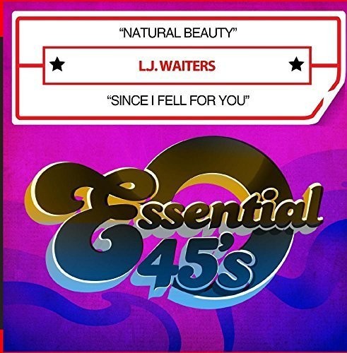 L.J. Waiters: Natural Beauty / Since I Fell for You - CD