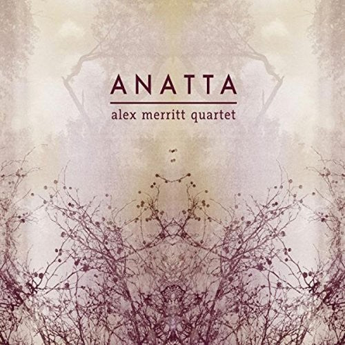 Alex Quartet Merritt: Anatta - CD