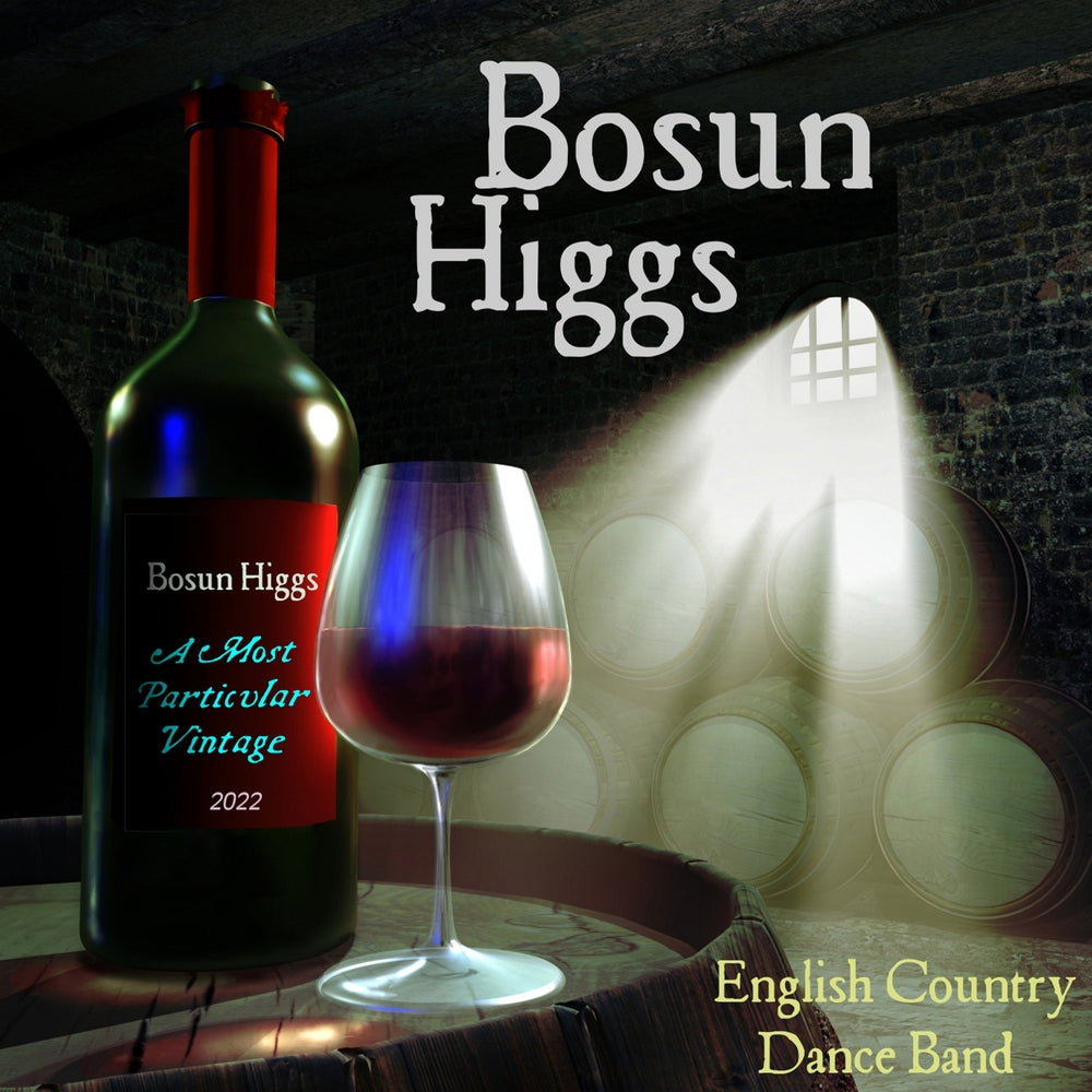 Bosun Higgs: A Most Particular Vintage - CD