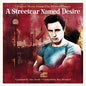 Streetcar Named Desire / O.S.T.: Streetcar Named Desire (Original Soundtrack) - VINYL