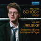 Reubke / Schoch, Michael: Complete Works of Julius Reubke - CD