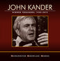 Kander, John / Ebb, Fred / Gillette, Anita: John Kander: Hidden Treasures, 1950-2015 - CD