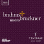 Brahms / Tenebrae: Brahms & Bruckner: Motets - CD