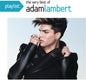 Adam Lambert: Playlist: The Very Best Of Adam Lambert - CD