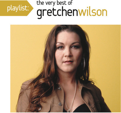 Gretchen Wilson: Playlist: The Very Best Of Gretchen Wilson - CD