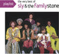 Sly & the Family Stone: Playlist: The Very Best Of Sly & The Family Stone - CD