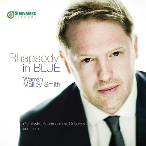 Gershwin / Mailley-Smith, Warren: Rhapsody in Blue - CD