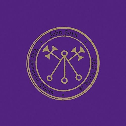 John Zorn: E Hermetic Organ Vol. 4 - St. Bartholomew's - CD