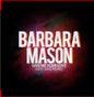 Barbara Mason: Give Me Your Love (Sexy Sleez Mix) - CD
