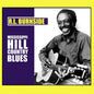 R.L. Burnside: Mississippi Hill Country Blues - VINYL
