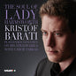 Ernst / Barati / Farkas: The Soul of Lady Harmsworth - CD