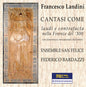 Landini / Ensemble San Felice / Bardazzi: Francesco Landini: Lauds & Contrafacts in 14th Century - CD