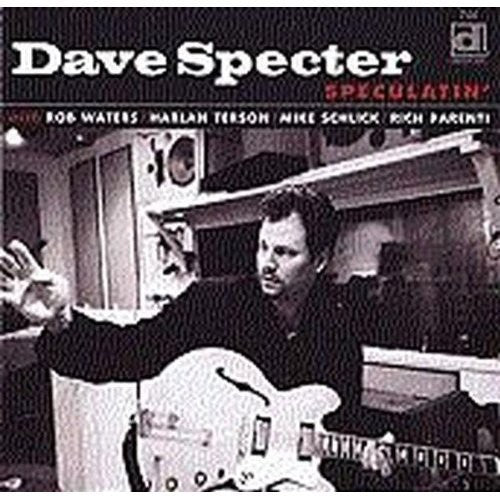 Dave Specter: Speculatin' - CD