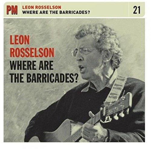 Leon Rosselson: Where are the Barricades? - CD