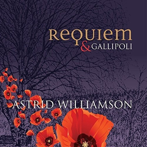 Astrid Williamson: Requiem & Gallipoli - VINYL