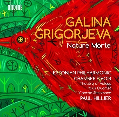Grigorjeva / Estonian Philharmonic Chamber Choir: Galina Grigorjeva: Works for Chamber Choir & Chamber Ensembles - CD