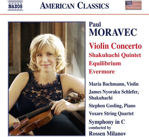 Moravec / Bachmann / Symphony in C / Milanov: Moravec: Violin Concerto - Shakuhachi Quintet - Equilibrium - Evermore - CD