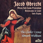 Obrecht / Clerks Group / Wickham: OBRECHT: Missa Sub Tuum Praesidium, 5 Motets - CD