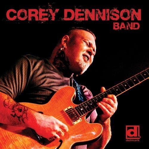 Corey Dennison: Corey Dennison Band - CD