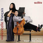 Cheng Duo: VIOLONCELLE FRANCAIS: DEBUSSY / FAURE / FRANCK - CD