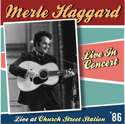 Merle Haggard: Live At Church Street Station - CD