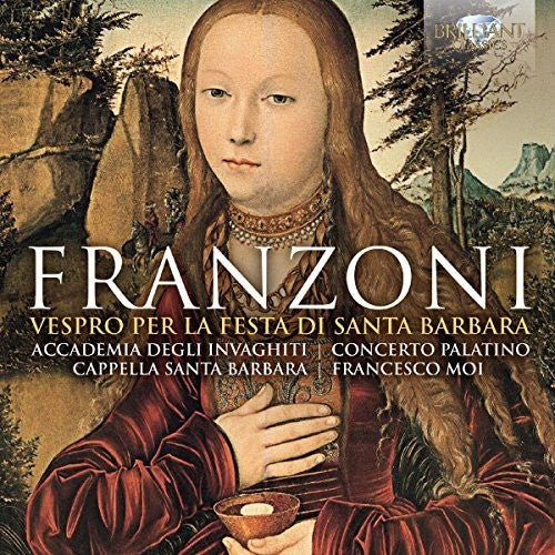 Franzoni / Moi / Accademia Degli Invaghiti: Vespro Per La Festa di Santa Barbara - CD