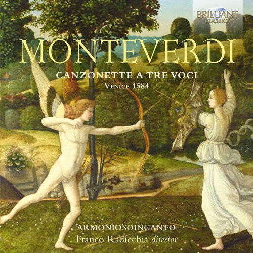 Monteverdi / Radicchia / Armoniosoincanto: MONTEVERDI: CANZONETTE A TRE VOCI VENICE 1584 - CD