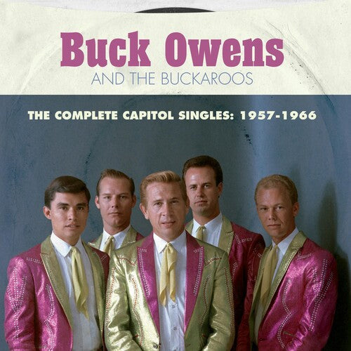 Buck Owens: The Complete Capitol Singles: 1957-1966 - Buck Owens And His Buckaroos - CD