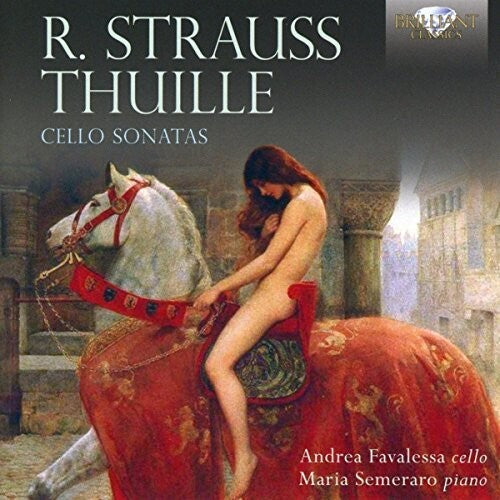 Strauss / Thuille / Favalessa / Semeraro: Strauss & Thuille: Cello Sonatas - CD